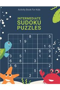 Activity Book For Kids, Intermediate Sudoku Puzzles