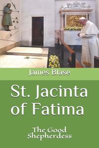 St. Jacinta of Fatima