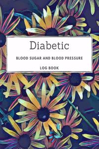 Diabetic Blood Sugar and Blood Pressure Log Book
