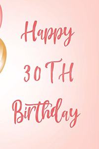 Happy 30th Birthday