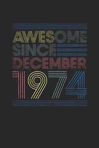 Awesome Since December 1974