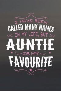 I Have Been Called Many Names In My Life, But Auntie Is My Favorite