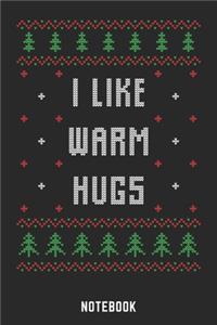 I Like Warm Hugs