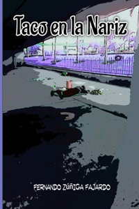 Taco en la nariz
