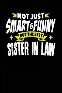 Not Just Smart & Funny But The Best Sister In Law
