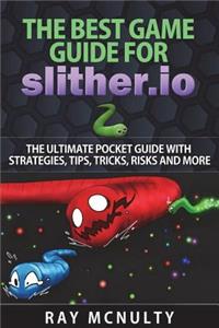 Best Game Guide for Slither.io