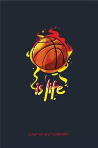 Basketball Is Life