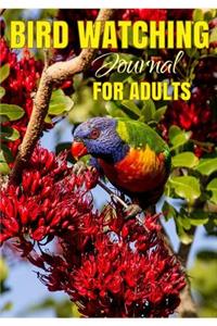 Bird Watching Journal for Adults: Birdwatching Log Book