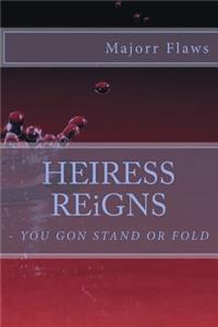 Heiress Reigns