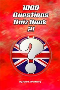 1000 Questions Quiz Book 2!