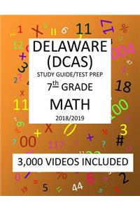 7th Grade DELAWARE DCAS, 2019 MATH, Test Prep