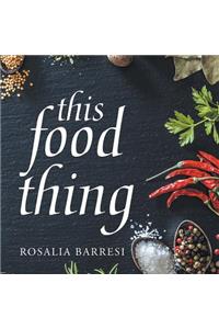 This Food Thing