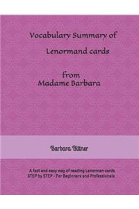 Vocabulary Summary of Lenormand Cards from Madame Barbara