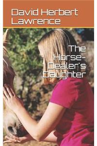 The Horse-Dealer's Daughter