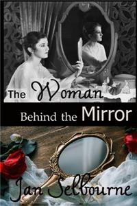 Woman Behind the Mirror