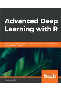 Advanced Deep Learning with R