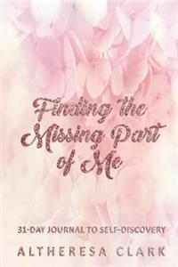 Finding the Missing Part of Me