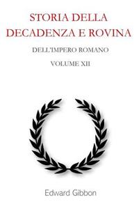 Storia Della Decadenza E Rovina Dell'impero Romano