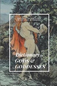 Dictionary of Gods & Goddesses