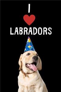 I Love Labradors