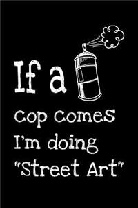 Cool Notebook for a Graffiti Artist, College Ruled Journal Street Art