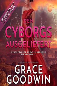 Den Cyborgs Ausgeliefert Lib/E