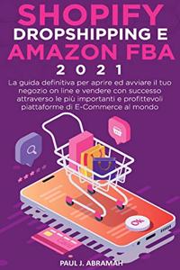 Shopify, Dropshipping E Amazon Fba 2021