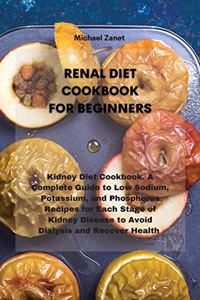 Renal Diet Cookbook for Beginners