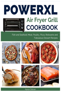 Power XL Air Fryer Grill Cookbook