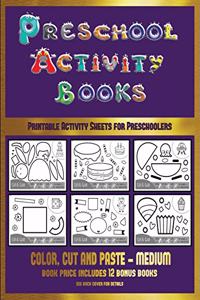 Printable Activity Sheets for Preschoolers (Preschool Activity Books - Medium)