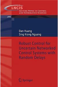 Robust Control for Uncertain Networked Control Systems with Random Delays