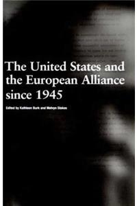 United States and the European Alliance Since 1945