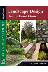 Easy Guide to Landscape Design for the Home Owner