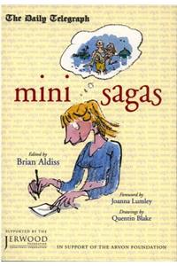 Mini-Sagas: From the Daily Telegraph Competition 2001