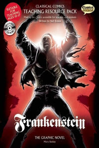Classical Comics Teaching Resource Pack: Frankenstein