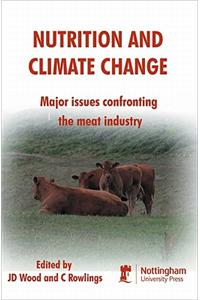 Nutrition and Climate Change: Major Issues Confronting the Meat Industry