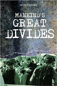 Mankind's Great Divides