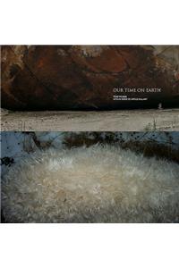 Our Time on Earth