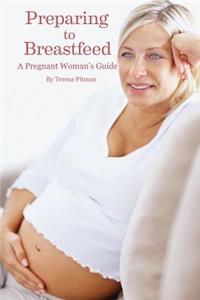 Preparing to Breastfeed