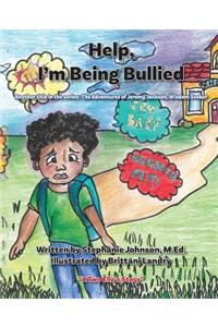 Help, I'm Being Bullied!