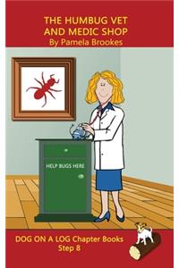 Humbug Vet and Medic Shop Chapter Book