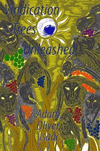 Vindication Trees Unleashed