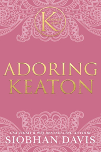 Adoring Keaton (The Kennedy Boys(R)) Hardcover