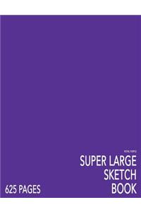 Royal Purple Super Large Sketchbook: Big Softcover Sketchbook, 625 Pages, Giant Sketchbook, Large Sketchbook for Drawing