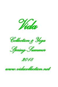 Vida Collection Spring-Summer 2018