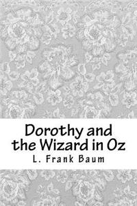 Dorothy and the Wizard in Oz