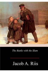 The Battle with the Slum