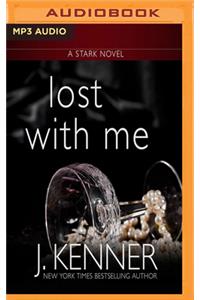 Lost with Me