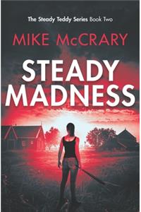 Steady Madness