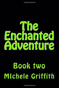 The Enchanted Adventure